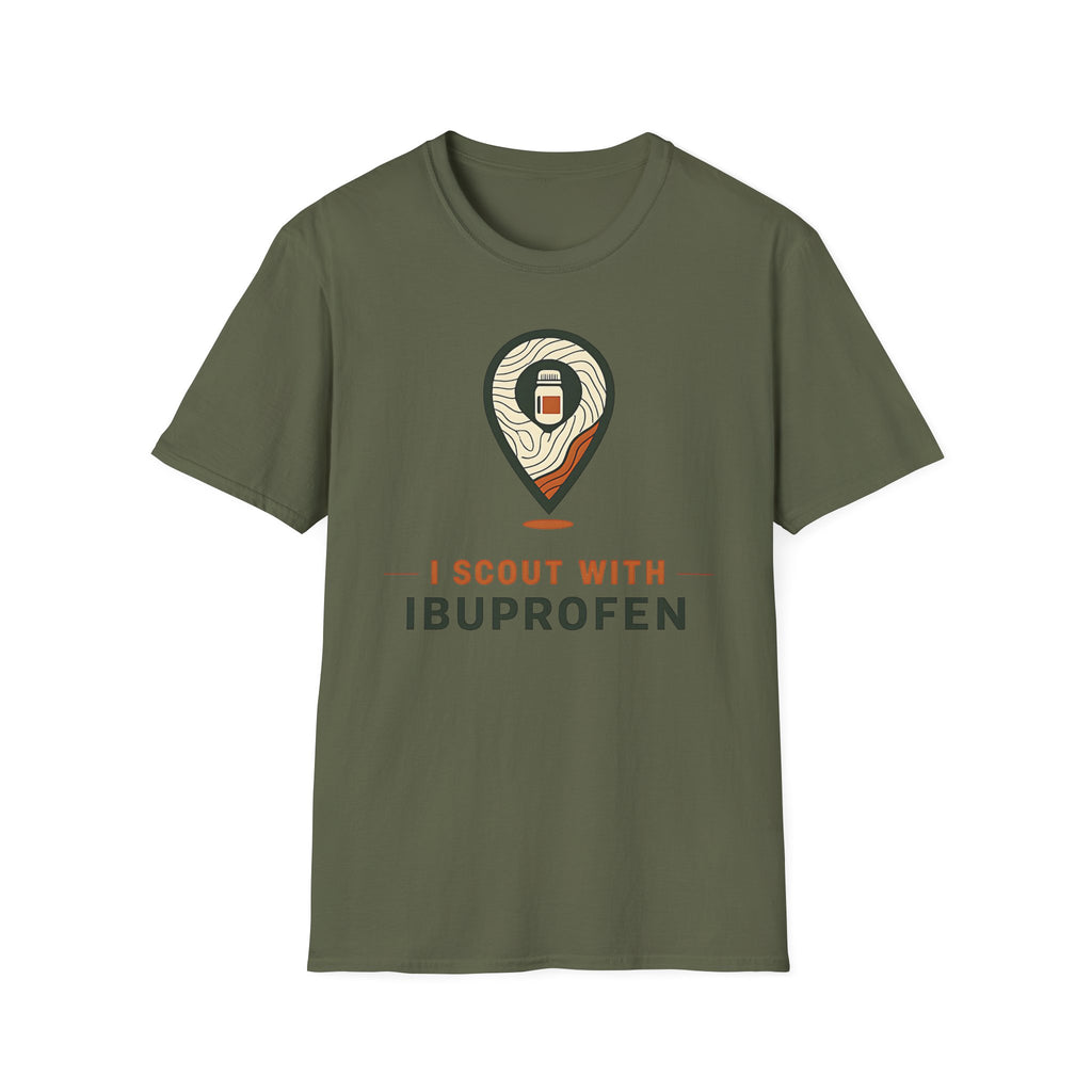 I Scout With Ibuprofen T‑Shirt