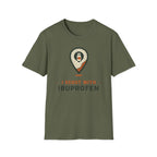 I Scout With Ibuprofen T‑Shirt