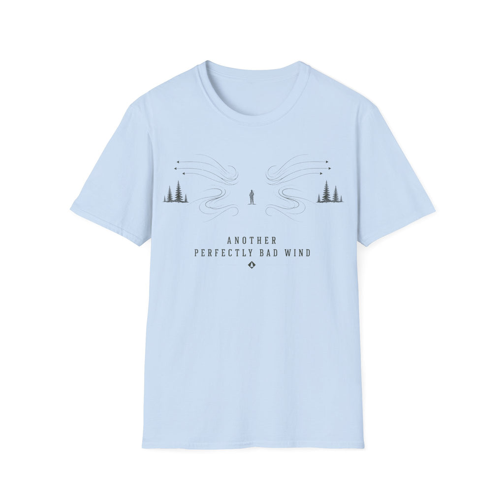 Another Perfectly Bad Wind T‑Shirt