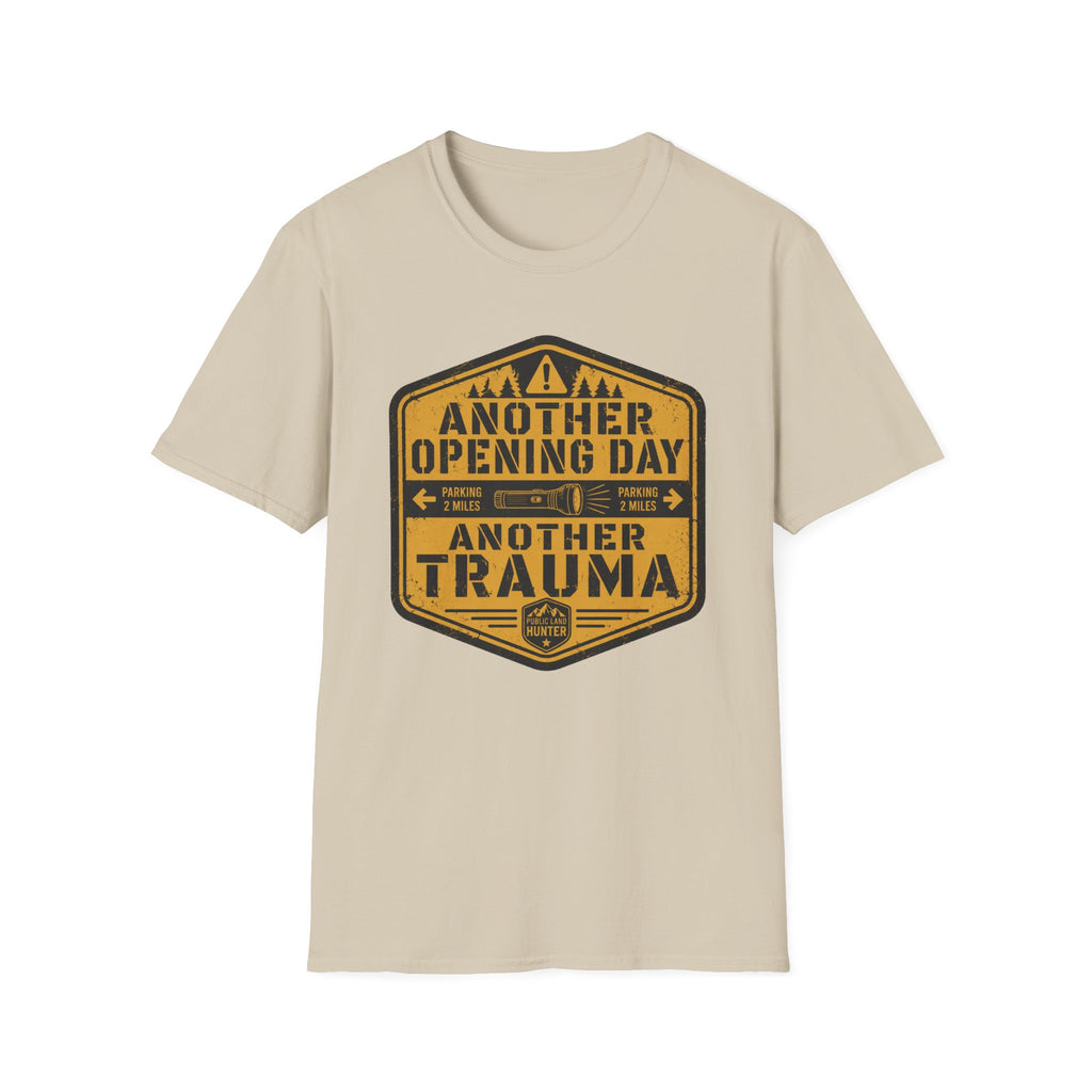 Another Opening Day Another Trauma‑Shirt