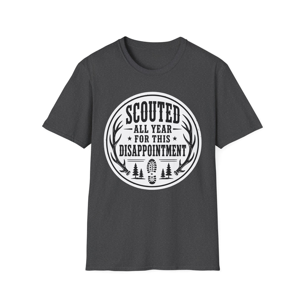 Scouted all year Disappointment T‑Shirt