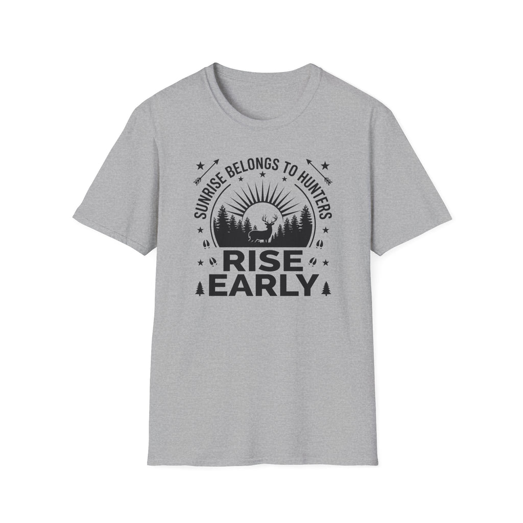 Sunrise Belongs To Hunters T‑Shirt