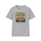 Too Many Hunters T‑Shirt