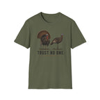 Trust No One Turkey T‑Shirt