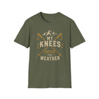 My Knees Check The Weather T‑Shirt