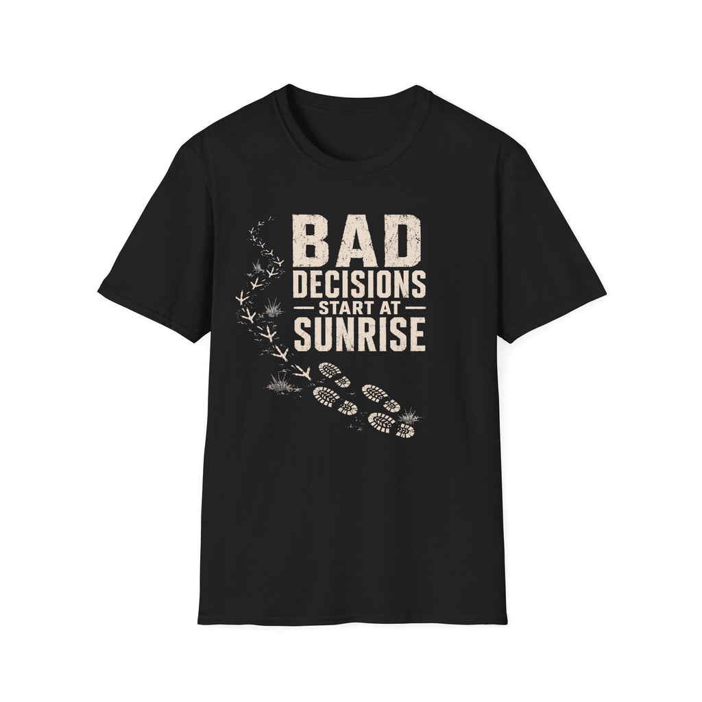 Bad Decisions T-Shirt