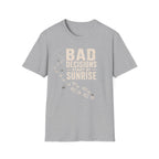 Bad Decisions T-Shirt