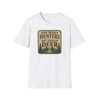 Too Many Hunters T‑Shirt
