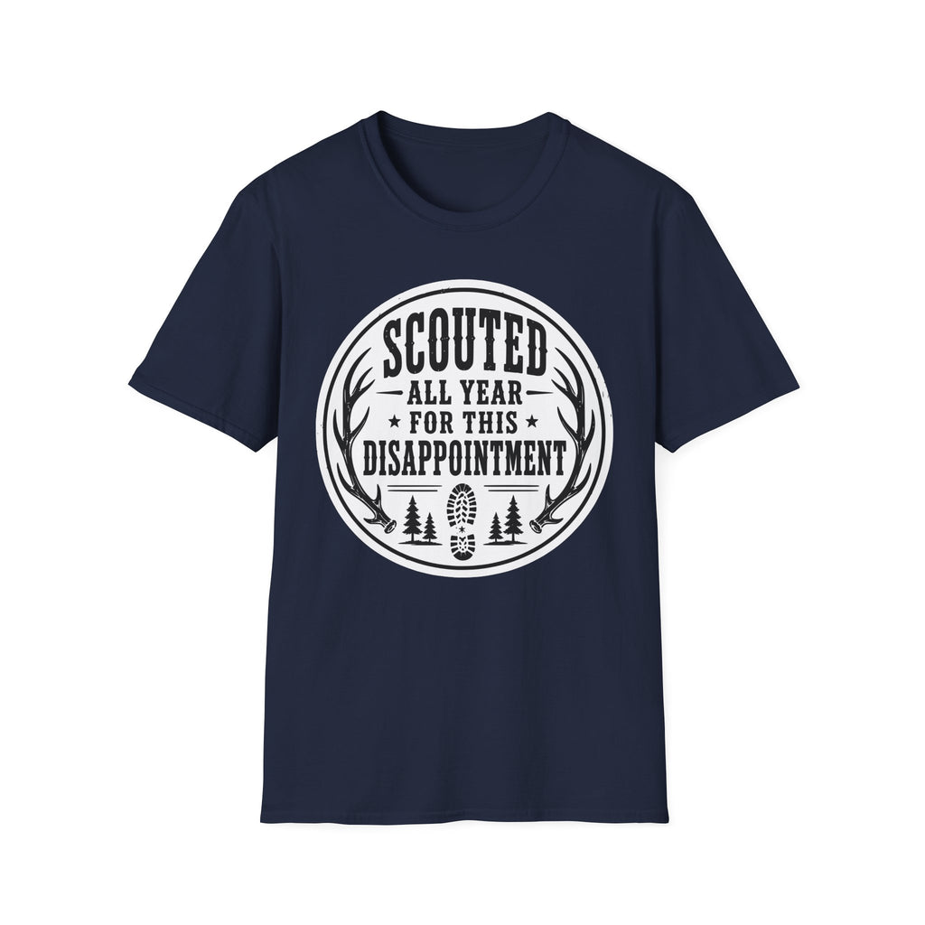 Scouted all year Disappointment T‑Shirt