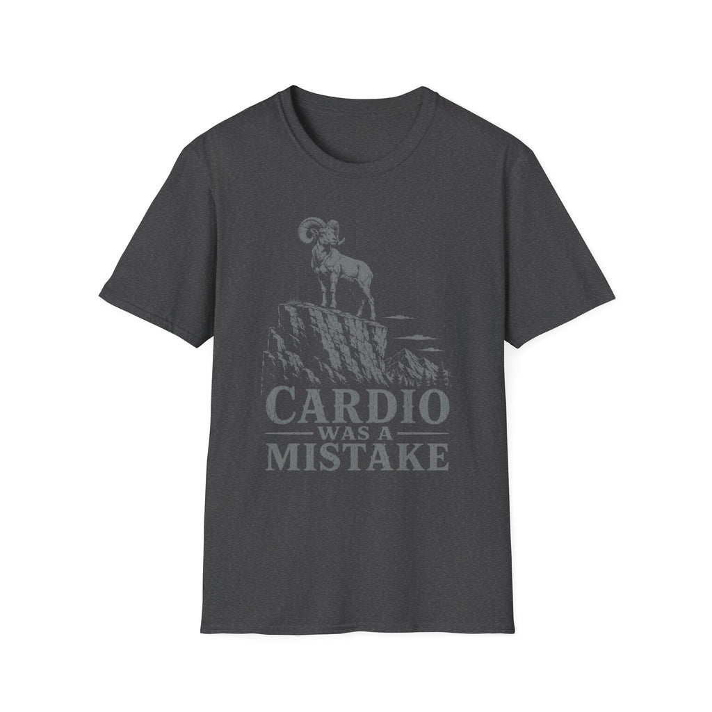 Cardio Was A Mistake T-Shirt