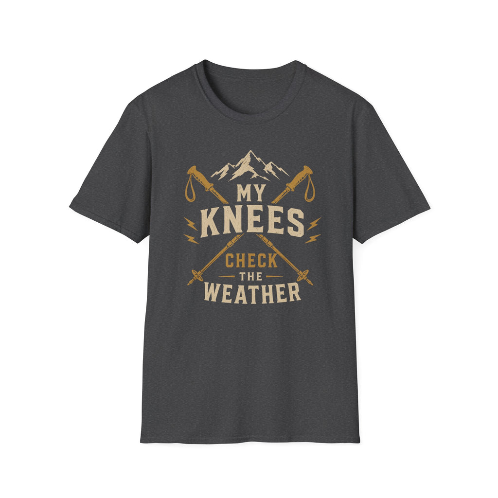 My Knees Check The Weather T‑Shirt