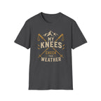 My Knees Check The Weather T‑Shirt