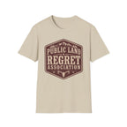 Public Land Regret Association T‑Shirt