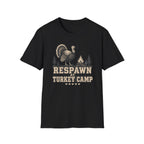Respawn at Turkey Camp T-Shirt
