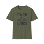 Stay The Course T‑Shirt