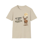 He Thinks I'm Moonlighting T‑Shirt
