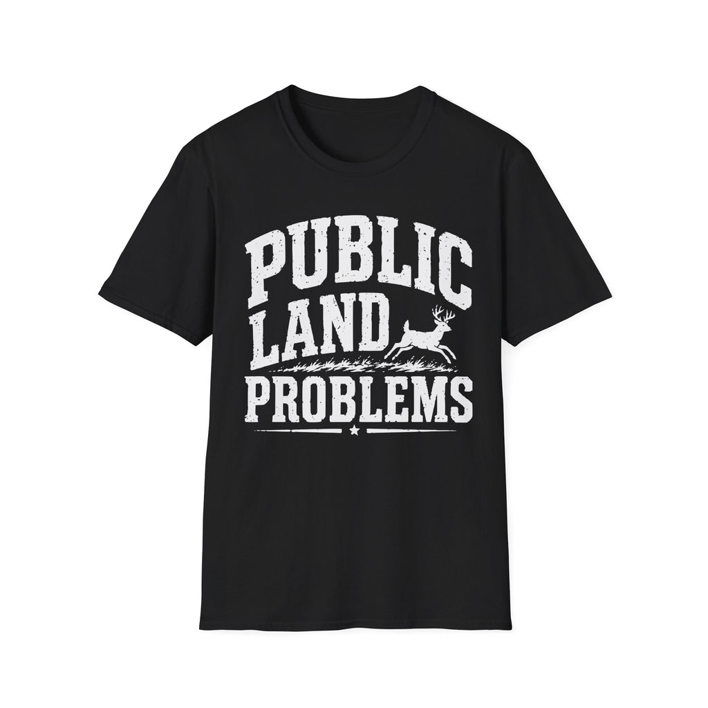 Public Land Problems T‑Shirt