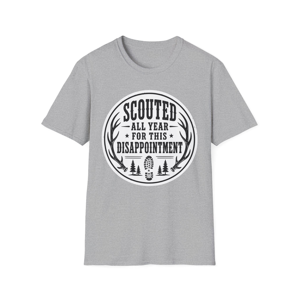 Scouted all year Disappointment T‑Shirt
