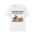 Catching Deer T‑Shirt