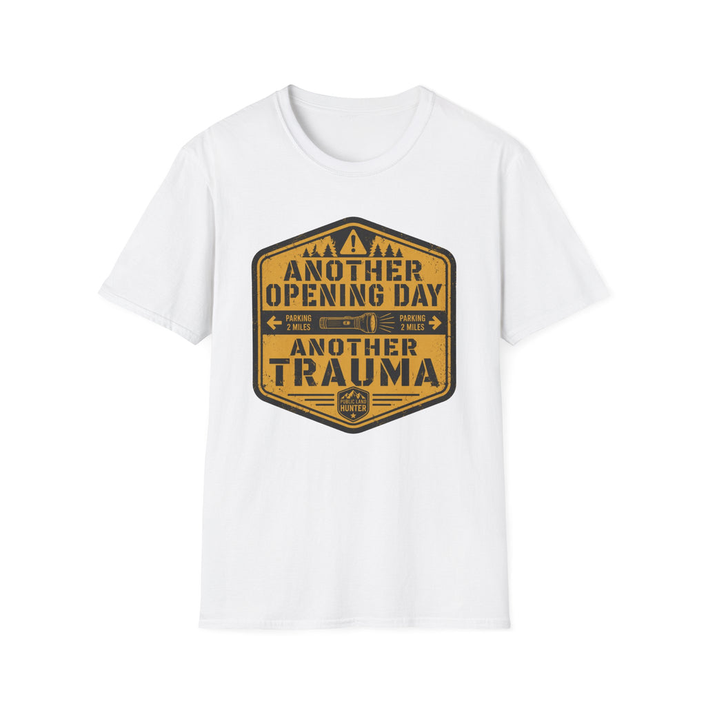 Another Opening Day Another Trauma‑Shirt