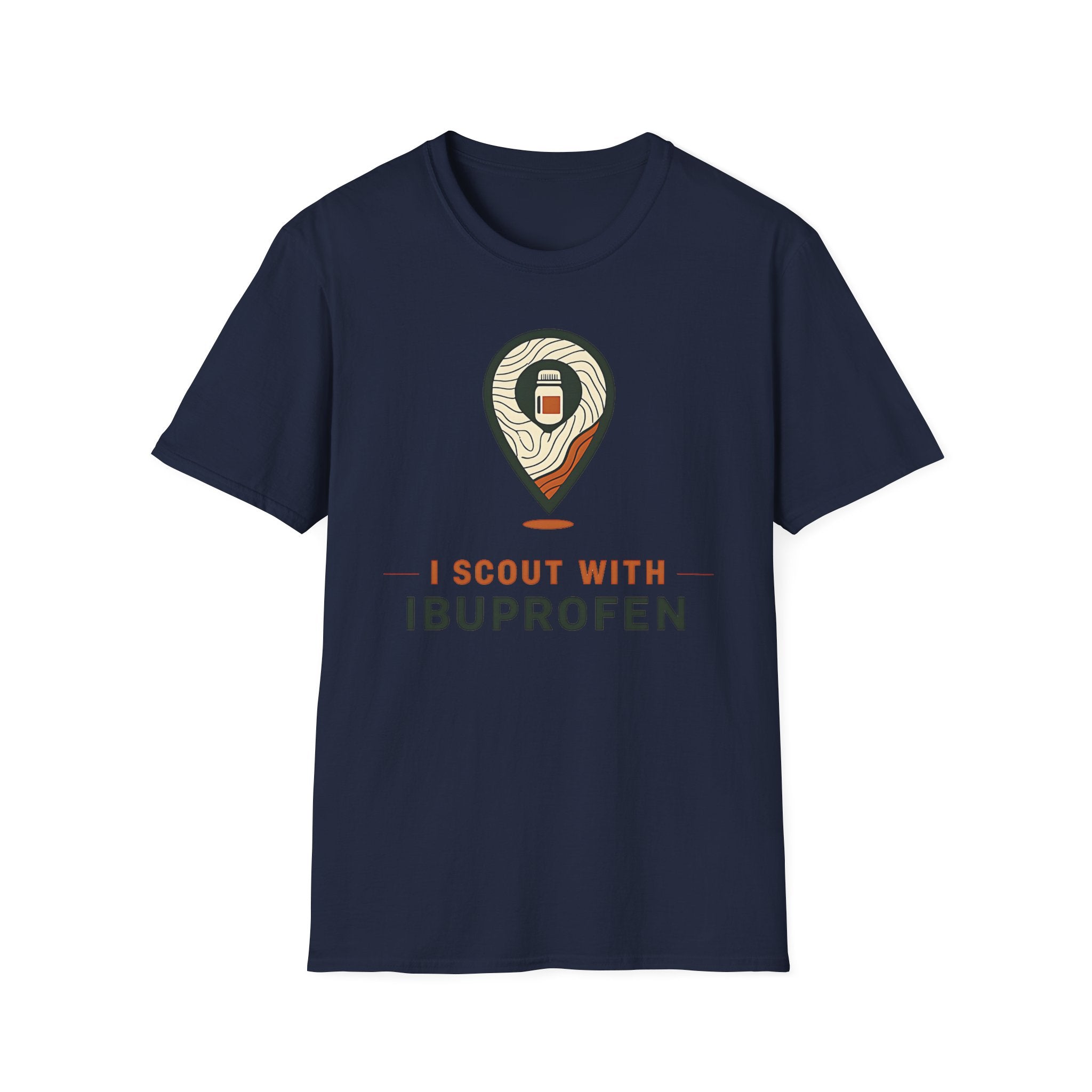I Scout With Ibuprofen T‑Shirt