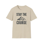 Stay The Course T‑Shirt