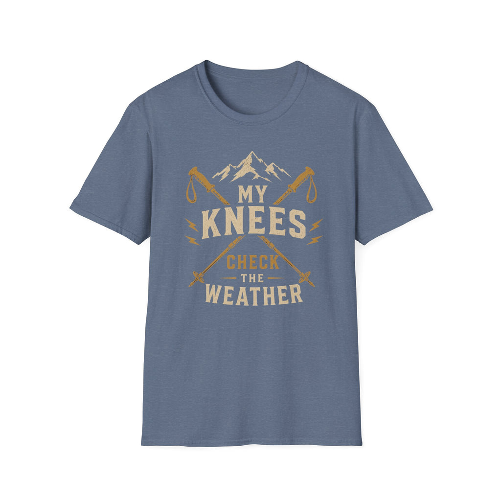 My Knees Check The Weather T‑Shirt