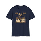 Player 2 Missed T-Shirt