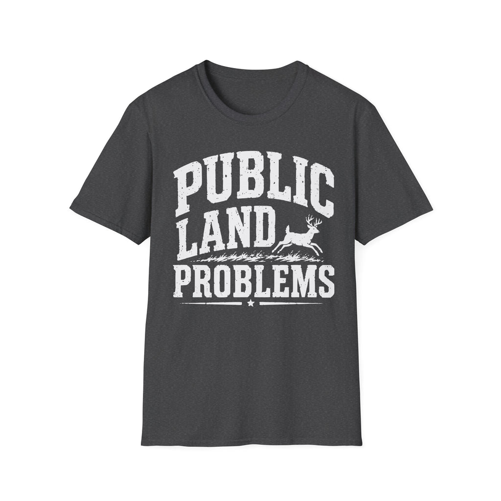 Public Land Problems T‑Shirt