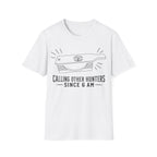 Calling Other Hunters T‑Shirt