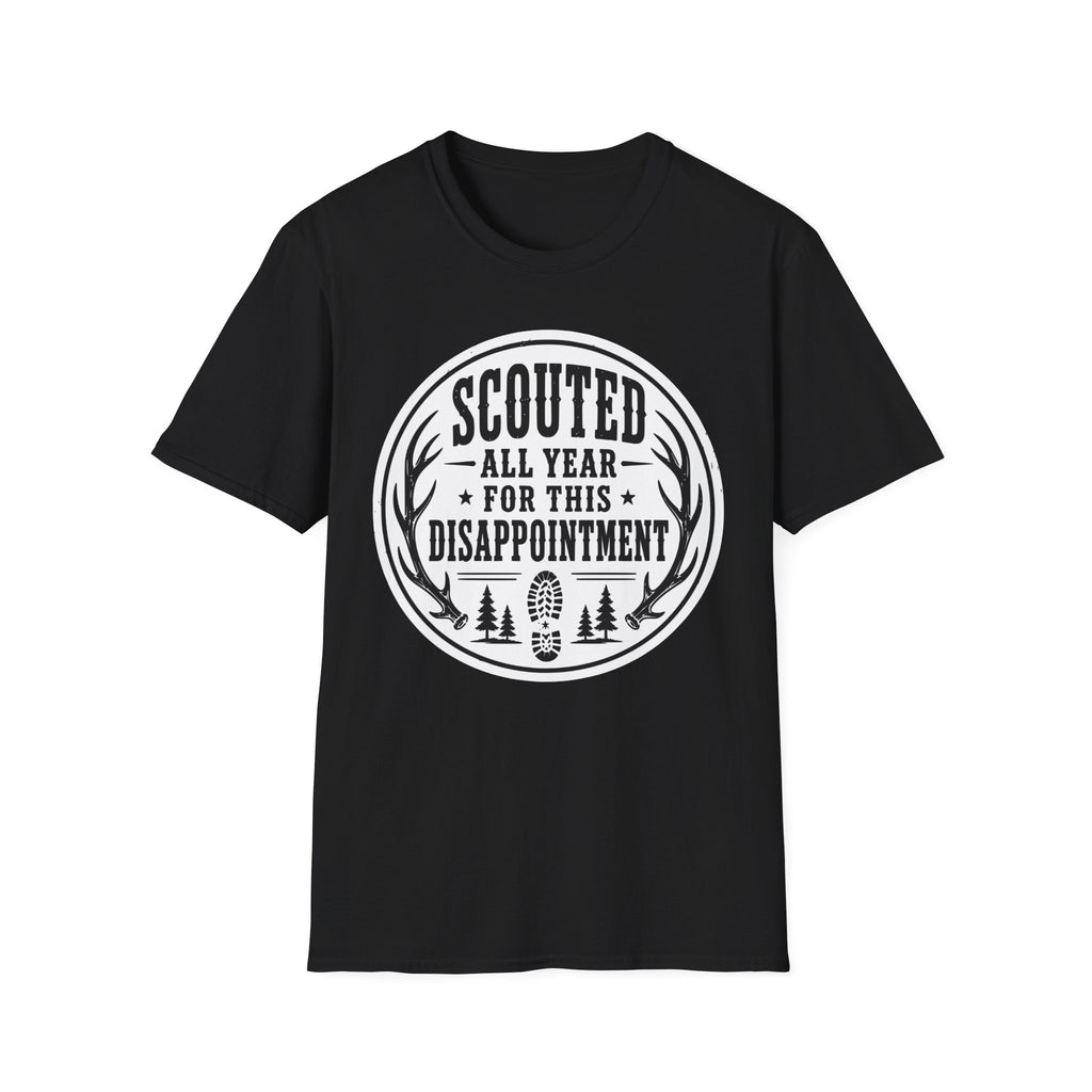 Scouted all year Disappointment T‑Shirt