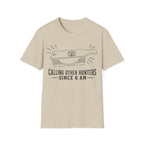 Calling Other Hunters T‑Shirt