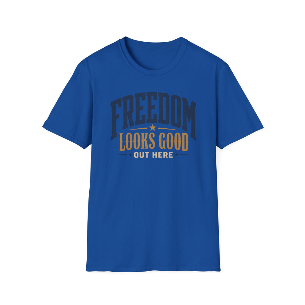 Freedom Looks Good T‑Shirt