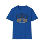 Freedom Looks Good T‑Shirt